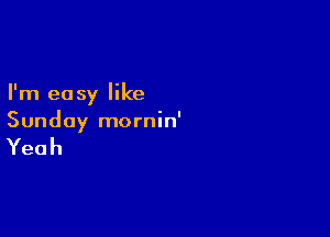rnIeosy er

Sundoyrnornhf

Yeah