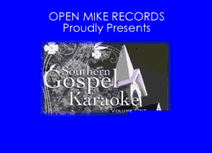 OPEN MIKE RECORDS
Pr0udly Presents