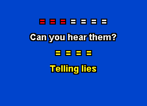 Telling lies