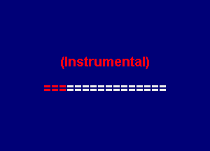 (Instrumental)