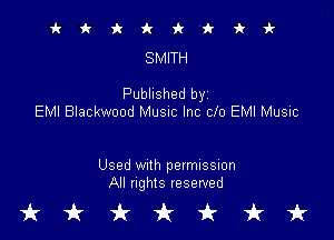 irkicfriV'kki-
SMITH

Published byz
EMI Blackwood Musnc Inc clo EMI Music

Used With permission
All rights reserved

tkukfcirfruk