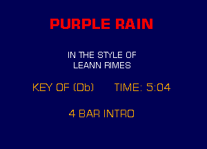 IN THE STYLE OF
LEANN RIMES

KEY OF (Dbl TIME15104

4 BAR INTRO