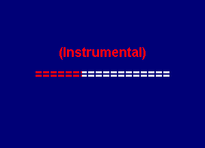 (Instrumental)