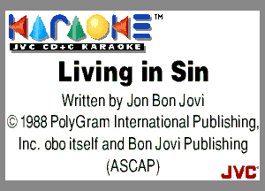 mm NE!

'JVCch-tclNARAOKE

Imeg In Sm
Written by- Jon Bon Jovi
988 Poly-Gran International Publishing.
Inc. obo itself and Bon Jovi Publishing
ILASCAPiI JVC