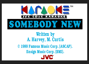 KIAPA KIZ'

'JVCch-OCIKARAOKI

IZI

Written by
31. Harvey. M. Curtis
L939 Famous Music Corp. IASCAP).
Ensign Music Corp. (53111.
JUC