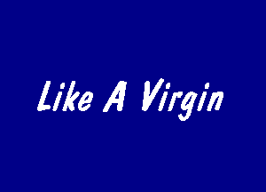 lMe 141 Virgin