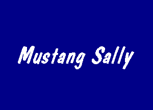 Mustang 33M!