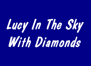 lacy In Me 357!

Mil? Diamonds