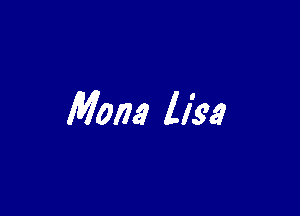 Mona ll's'e