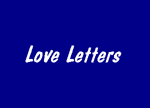 love lefferg