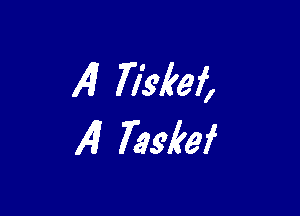 I41 773mb

14) Taskef