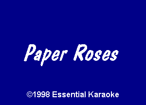 Paper Eases

691998 Essential Karaoke