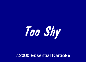 700 My

(972000 Essential Karaoke