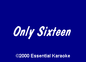 Only 3Meen

(972000 Essential Karaoke