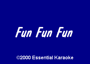 Fan Fm Fm

(972000 Essential Karaoke