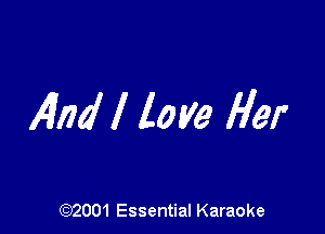 140d I love Her

(972001 Essential Karaoke