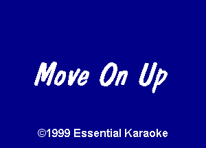 Mo Va 017 Up

(91999 Essential Karaoke