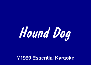 Hamid Dog

CQ1999 Essential Karaoke