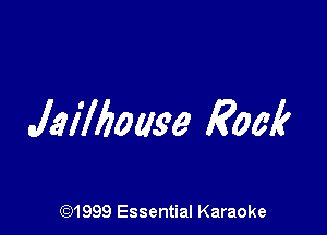 Jal'lfloase 80M

(91999 Essential Karaoke