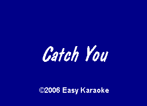 614mb Vat!

W006 Easy Karaoke