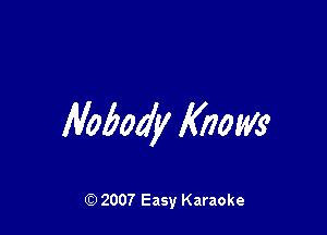 M9500?! Know

(9 2007 Easy Karaoke