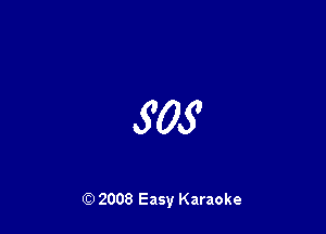 5'03

Q) 2008 Easy Karaoke