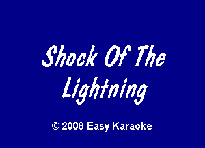 .9600)? Of 7713

llylifm'ng

Q) 2008 Easy Karaoke