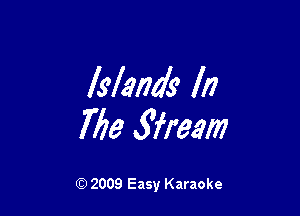 Islam? ll?

7773 firearm

Q) 2009 Easy Karaoke