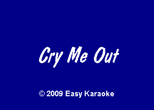 67y Me 00f

Q) 2009 Easy Karaoke