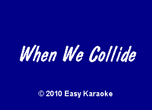 Mien We 00M???

2010 Easy Karaoke