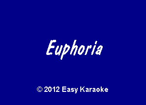 fapfmria

Q) 2012 Easy Karaoke
