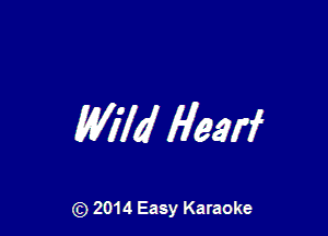 Mid Heerf

) 2014 Easy Karaoke