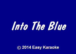 him Me 31418

(9 2014 Easy Karaoke