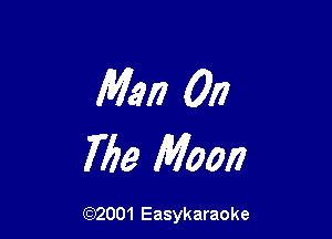 M317 0!!

7759 Moon

(92001 Easykaraoke