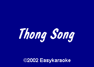 760114 500g

(92002 Easykaraoke