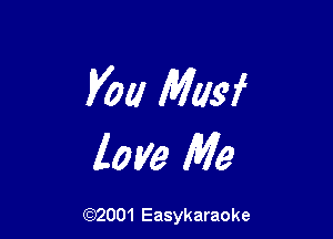V011 Magi

love Me

(92001 Easykaraoke
