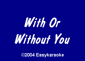 W176 0r

Wifboaf Va!

(92004 Easykaraoke