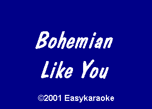 8069mm)

like you

(92001 Easykaraoke