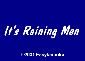 life Rel'm'ng Men

(92001 Easykaraoke