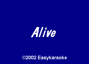 Alliye

(92002 Easykaraoke