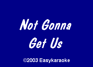 AM 6017173

69f Us

(92003 Easykaraoke