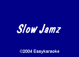 570ch Jamz

(92004 Easykaraoke