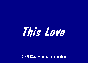 76129 love

(92004 Easykaraoke