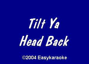 777i Va

Head 8201?

(92004 Easykaraoke