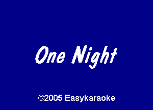 0179 MyM

((2)2005 Easykaraoke