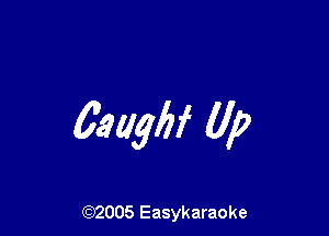 6ng (1p

(92005 Easykaraoke