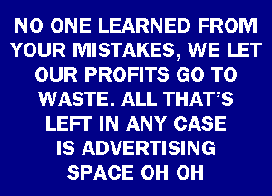 REGIME LEARNED FROM
YOUR mm m3?
PROFITS GER?)

mmm
mmmm
IBM
WGJBGJB