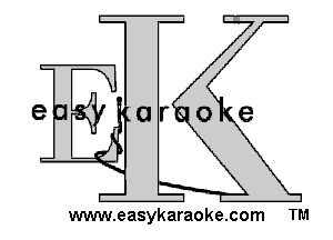 e Ur o(e

www.easykaraoke.com TM