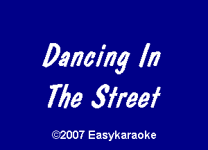Danmhg III

7759 3freef

(92007 Easykaraoke