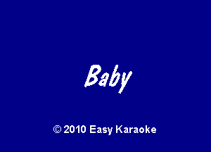 53W

Q) 2010 Easy Karaoke